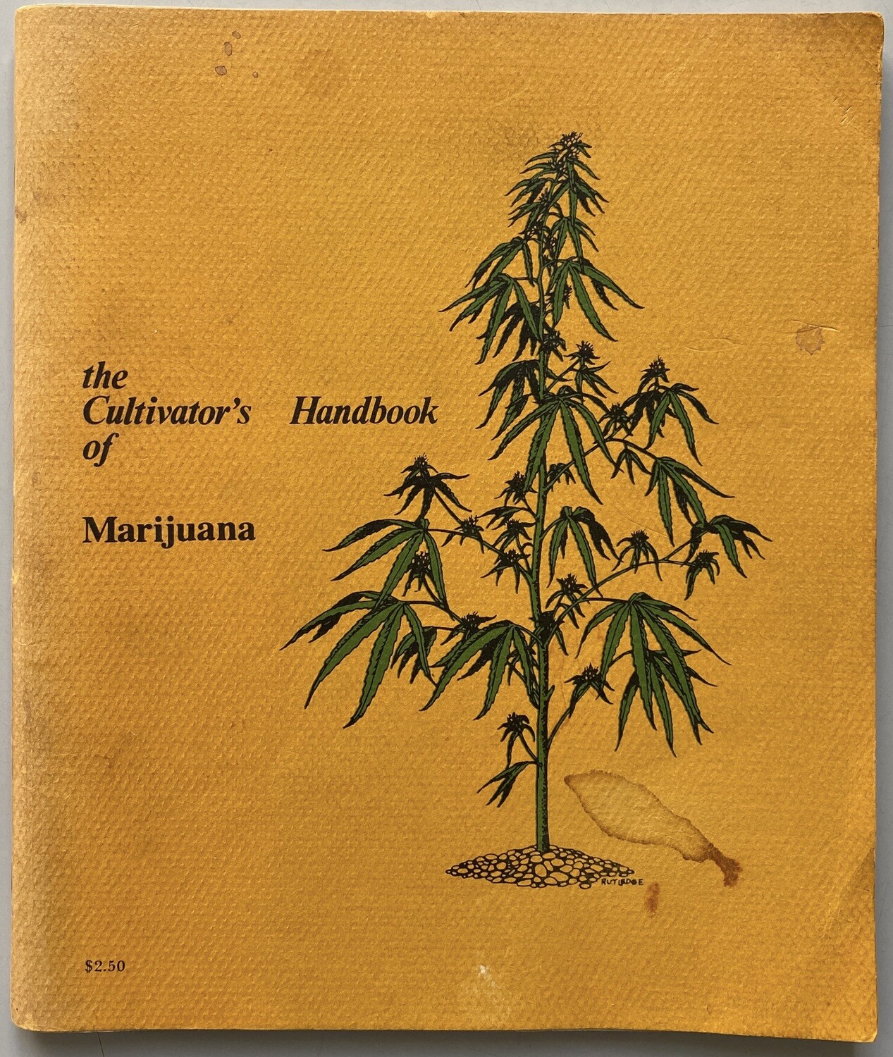 The Cultivator's Handbook of Marijuana
