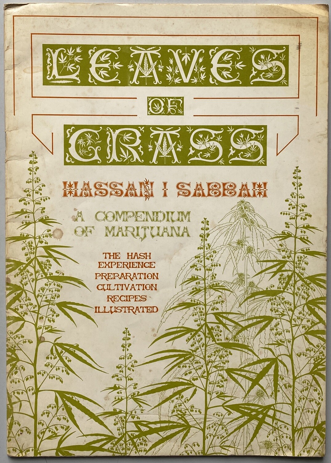 Leaves of Grass A Compendium of Marijuana