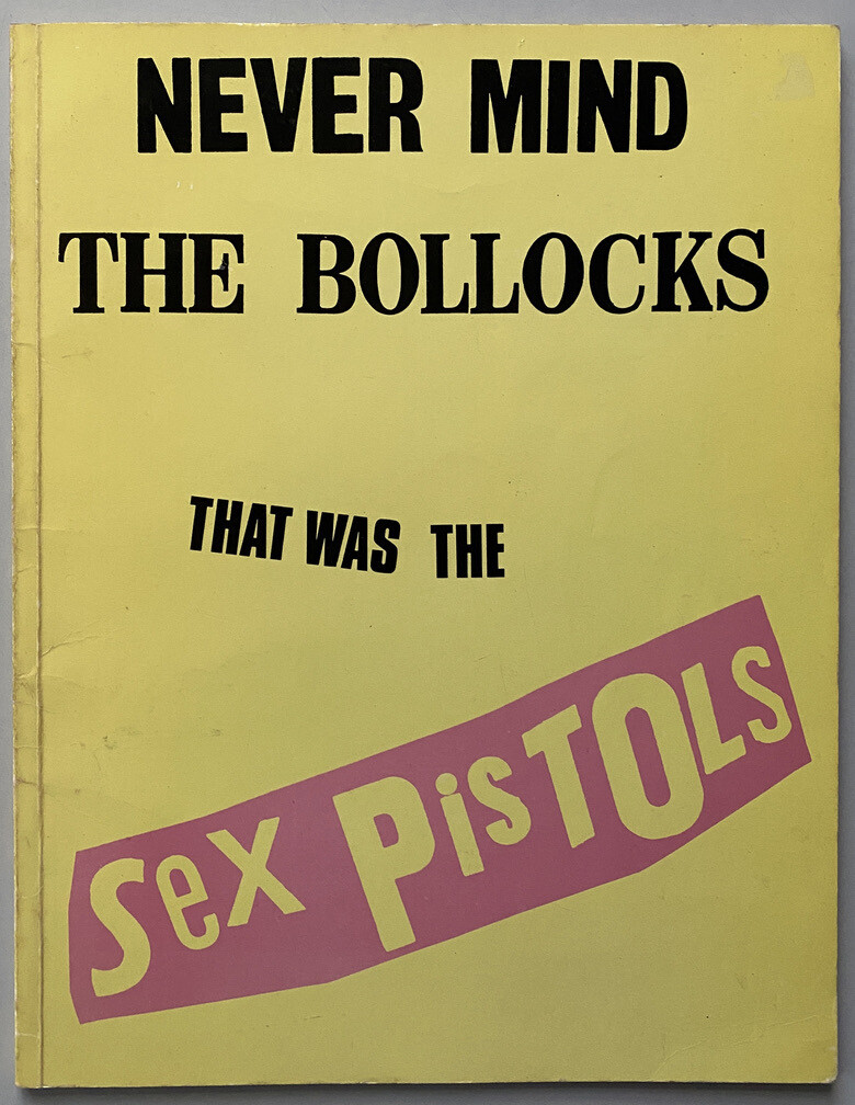 Never Mind The Bollocks Songbook