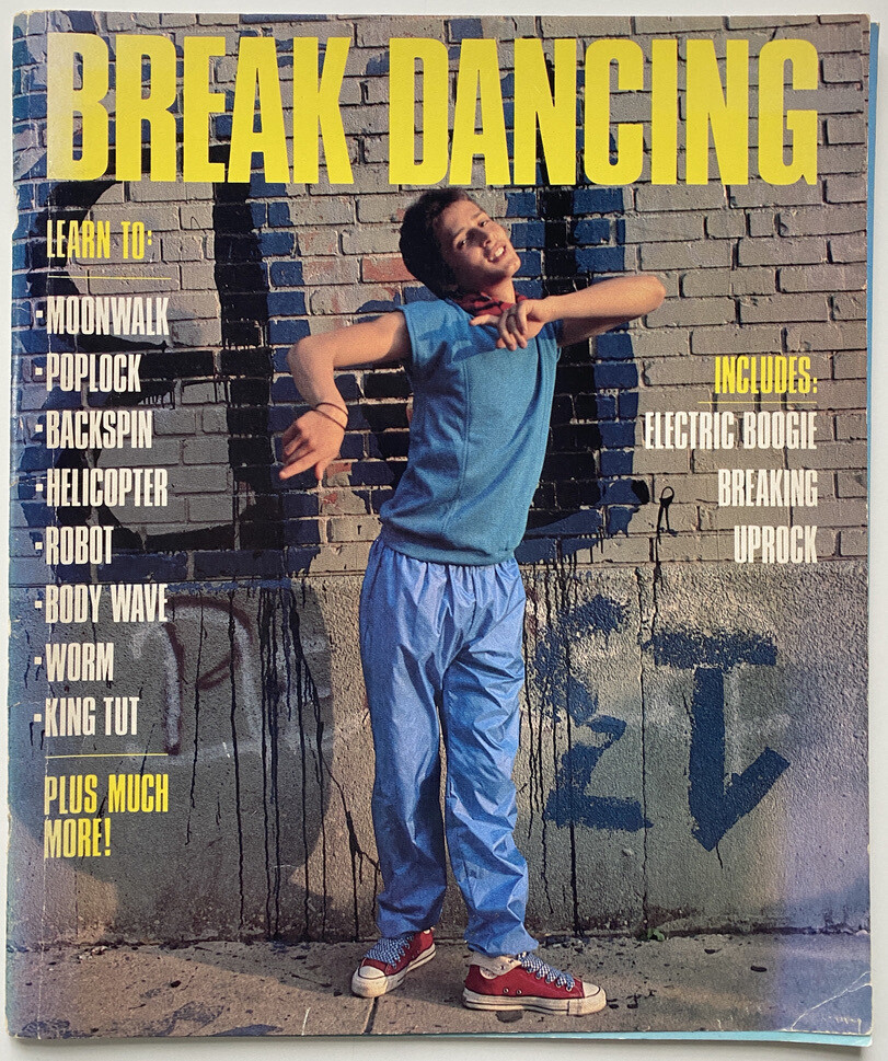 BREAK DANCING Learn to...