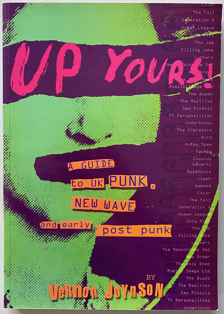 Up Yours! A Guide to UK Punk