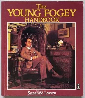 The Young Fogey Handbook