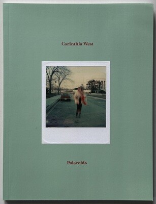 Polaroids by Carinthia West