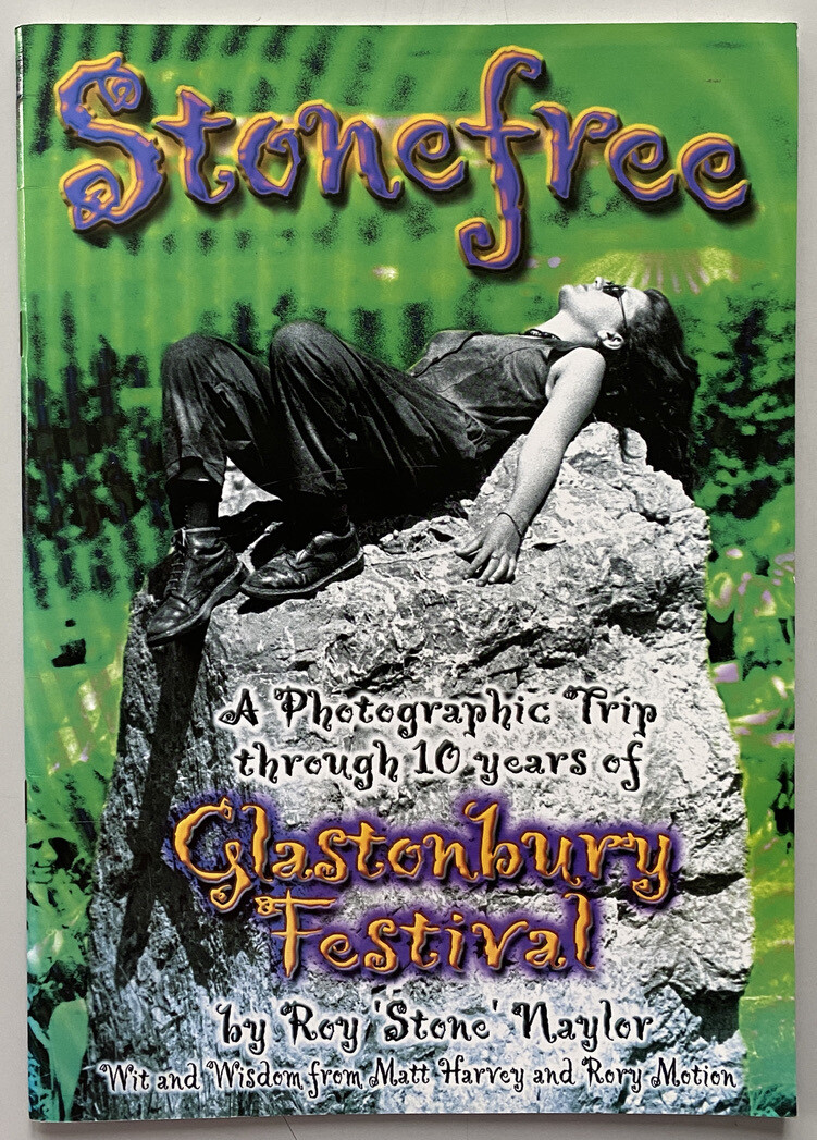 Stonefree Glastonbury Festival