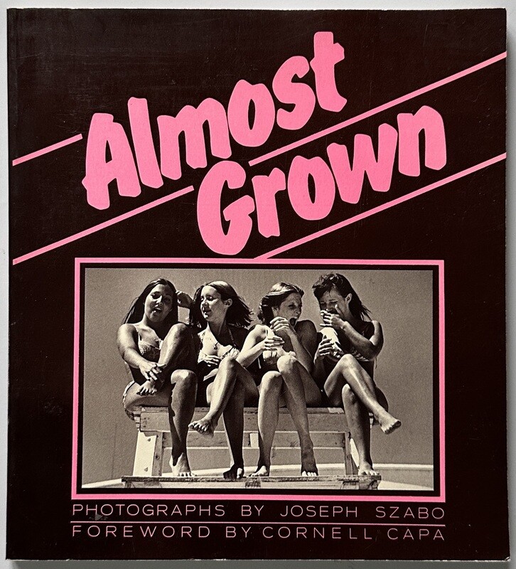 [SIGNED] JOSEPH SZABO ALMOST GROWN
