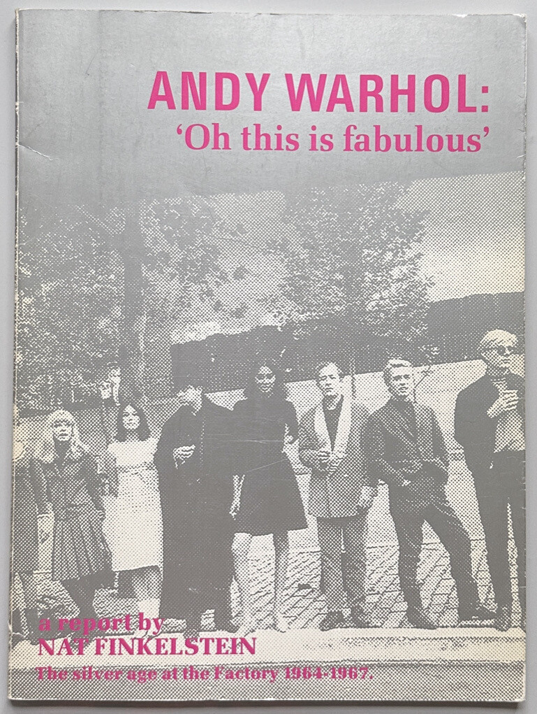 [SIGNED] NAT FINKELSTEIN ANDY WARHOL THE FACTORY YEARS