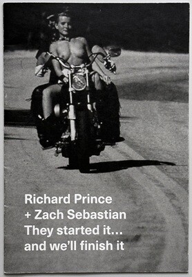 Richard Prince Zach Sebastian They started it and we’ll finish it First Edition