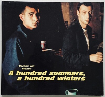 [SIGNED] BERTIEN VAN MANEN A HUNDRED SUMMERS
