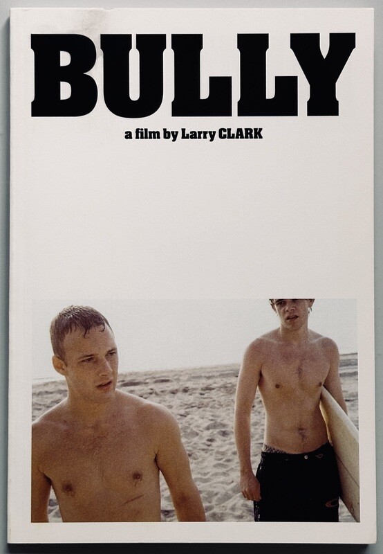Bully Larry Clark