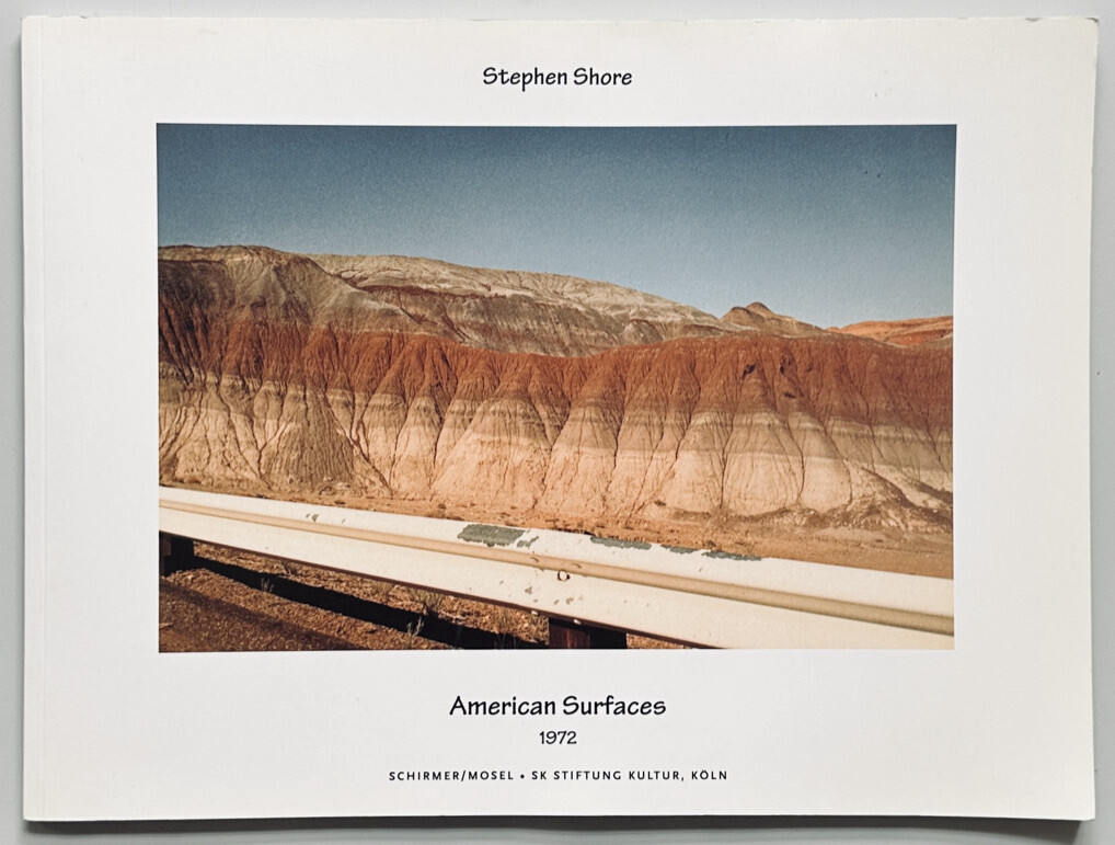 [SIGNED] STEPHEN SHORE AMERICAN SURFACES