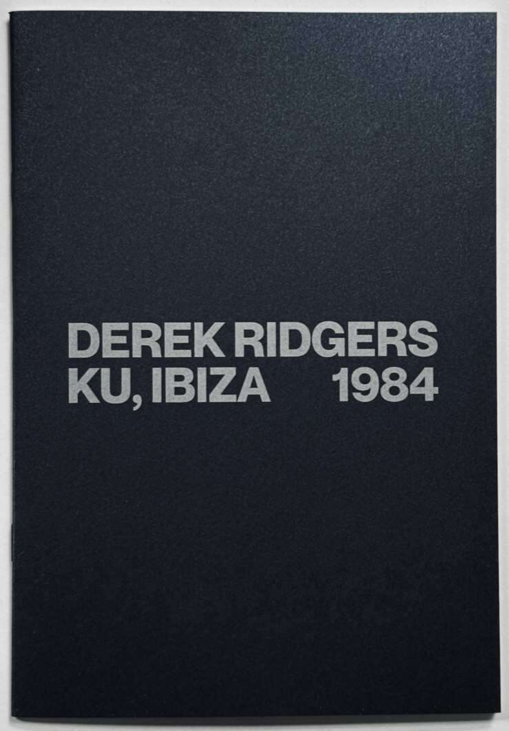 Derek Ridgers Ku Ibiza 1984