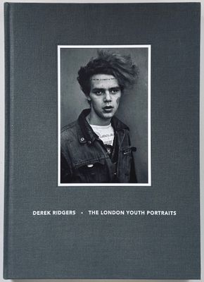 [SIGNED] DEREK RIDGERS THE LONDON YOUTH PORTRAITS