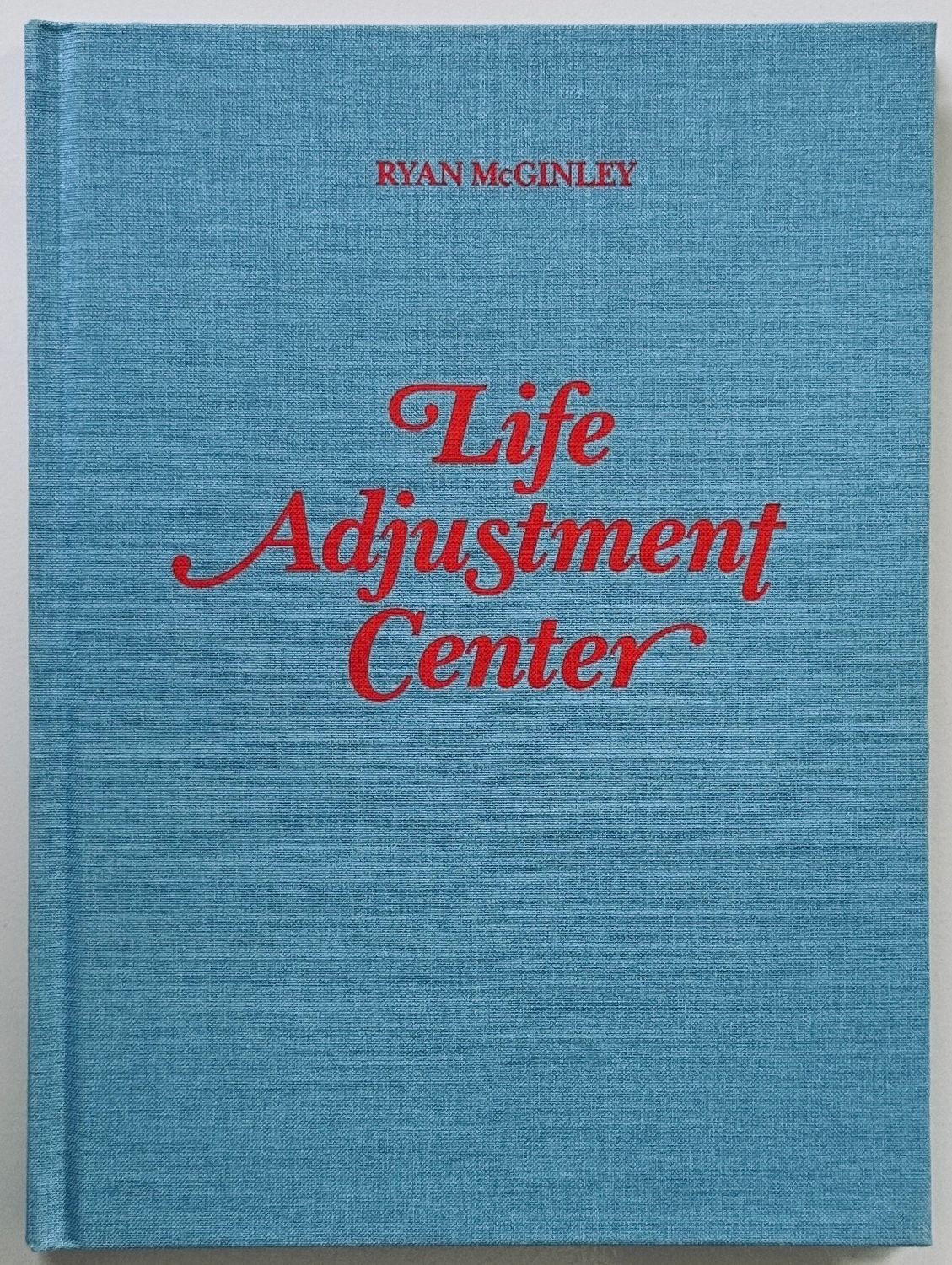 Life Adjustment Center Ryan McGinley