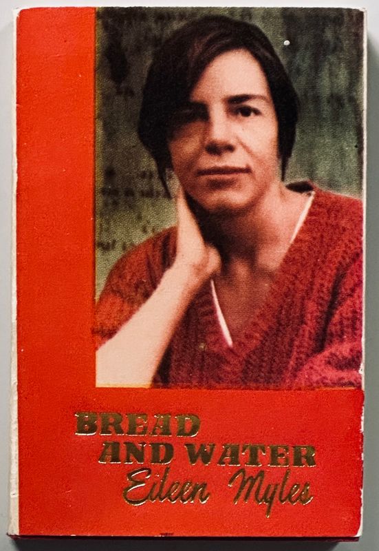 Eileen Myles Bread and Water Hanuman