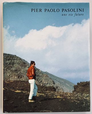 Pier Paolo Pasolini Une Vie Future