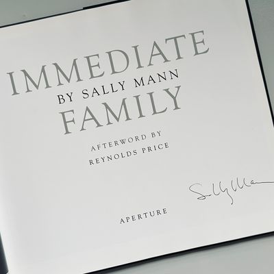 SIGNED] SALLY MANN IMMEDIATE FAMILY