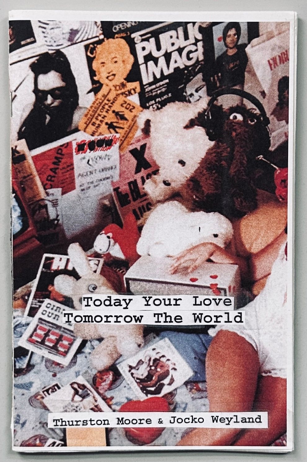 Today Your Love Tomorrow The World