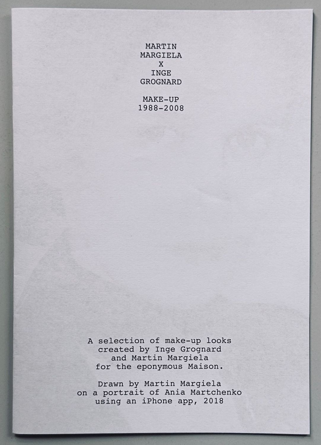 Martin Margiela x Inge Grognard Make-Up 1988 - 2008