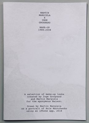 Martin Margiela x Inge Grognard Make-Up 1988 - 2008