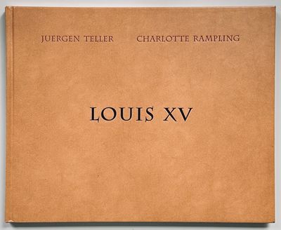 [SIGNED] JUERGEN TELLER LOUIS XV