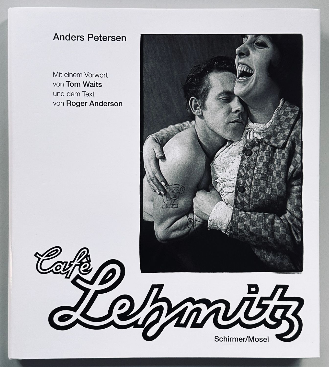 [SIGNED] ANDERS PETERSEN CAFE LEHMITZ