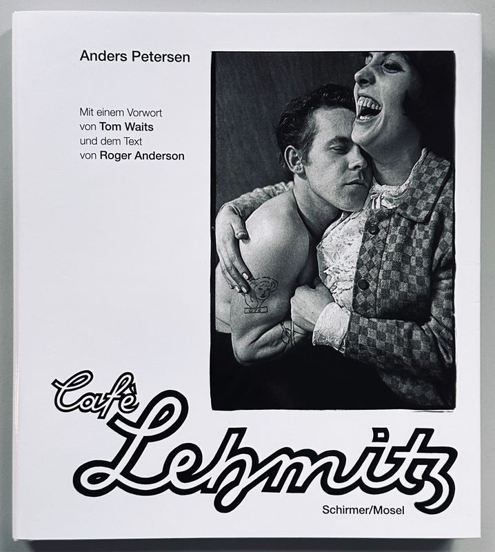 [SIGNED] ANDERS PETERSEN CAFE LEHMITZ