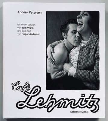 [SIGNED] ANDERS PETERSEN CAFE LEHMITZ