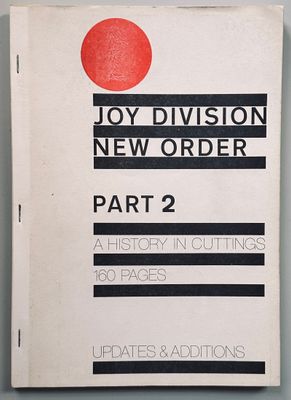 Joy Division and New Order A History In Cuttings