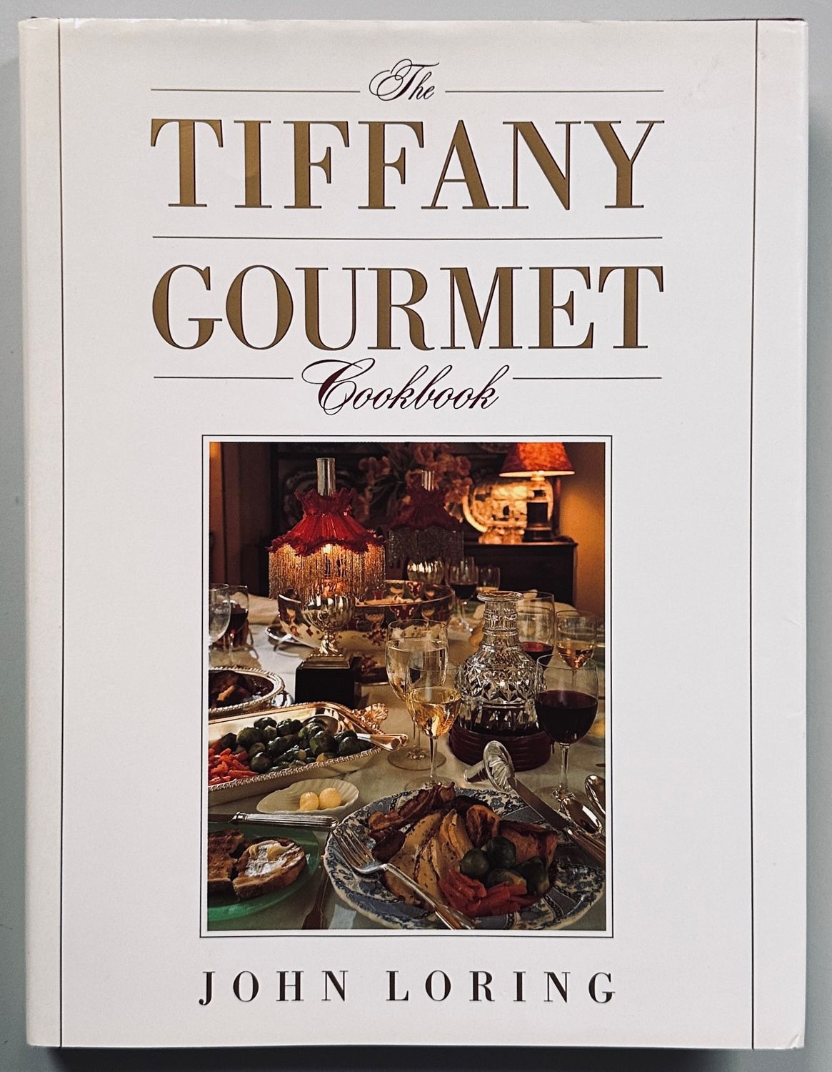 The Tiffany Gourmet Cookbook