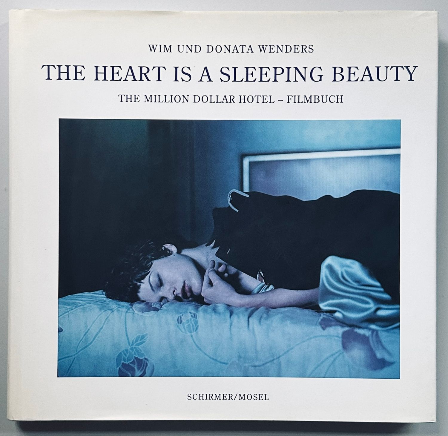 [SIGNED] WIM/DONATA WENDERS THE HEART IS A SLEEPING BEAUTY