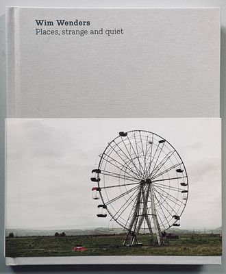[SIGNED] WIM WENDERS PLACES, STRANGE AND QUIET