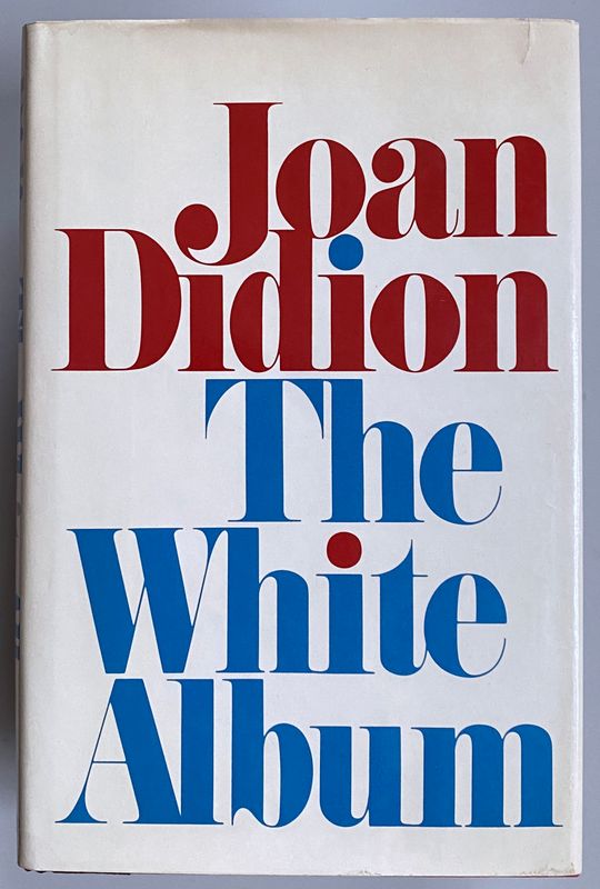 [SIGNED] JOAN DIDION THE WHITE ALBUM