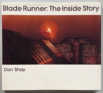 Blade Runner: The Inside Story Blade Runner: The Inside Story
