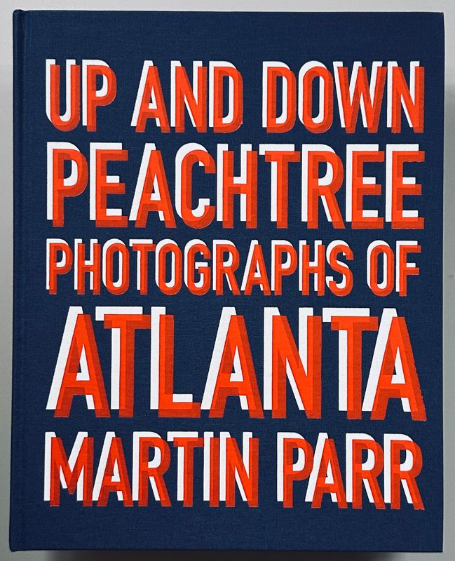 [SIGNED] MARTIN PARR UP AND DOWN PEACHTREE