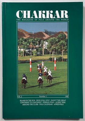 Chakkar The Magazine of Polo Around The World Issue One Vol Two