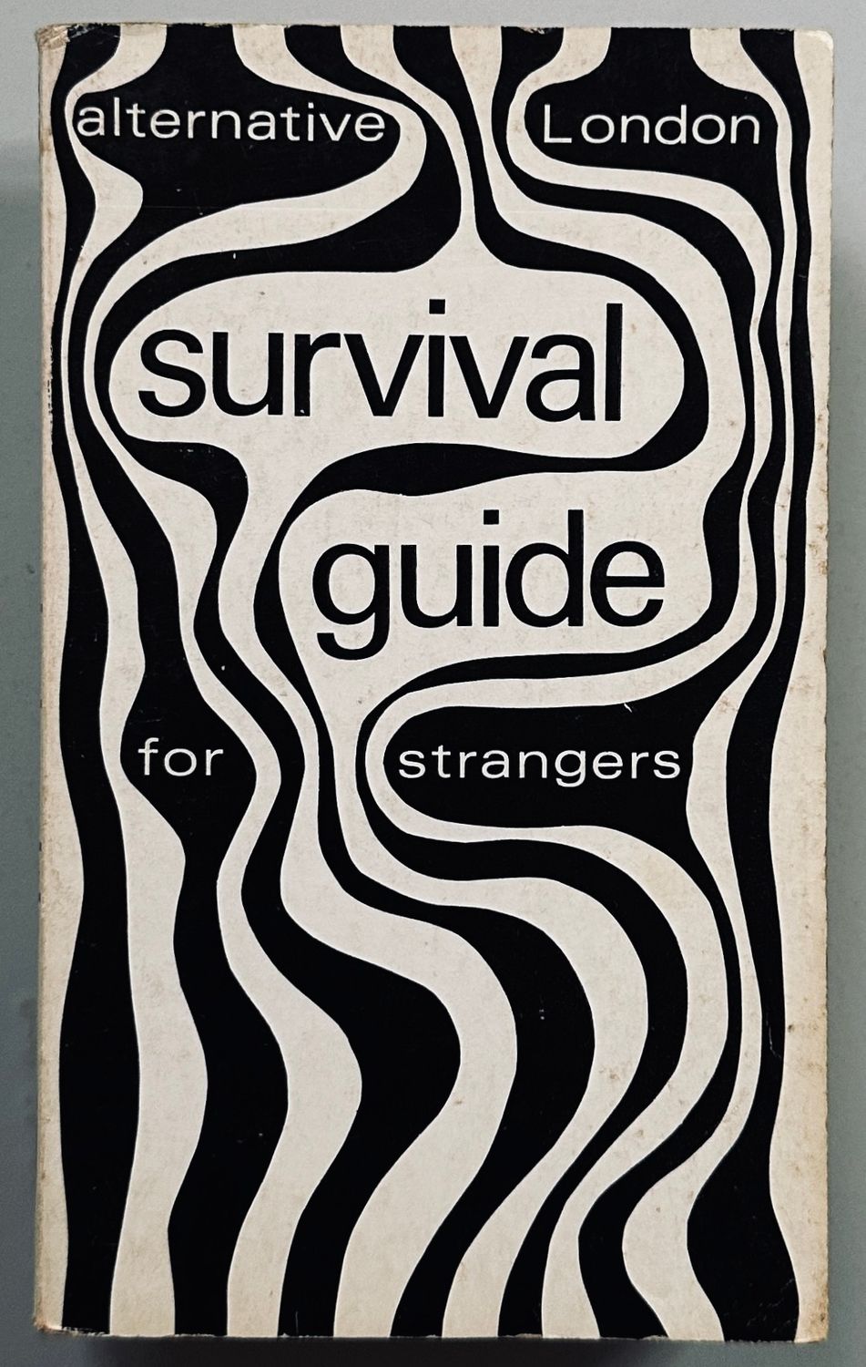Alternative London Survival Guide For Strangers