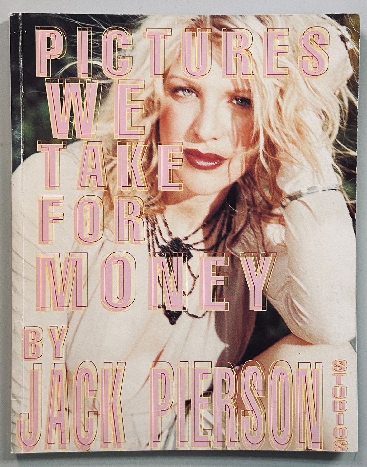 Jack Pierson Pictures We Take For Money