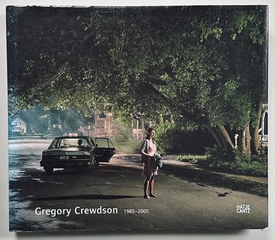 Gregory Crewdson 1985-2005