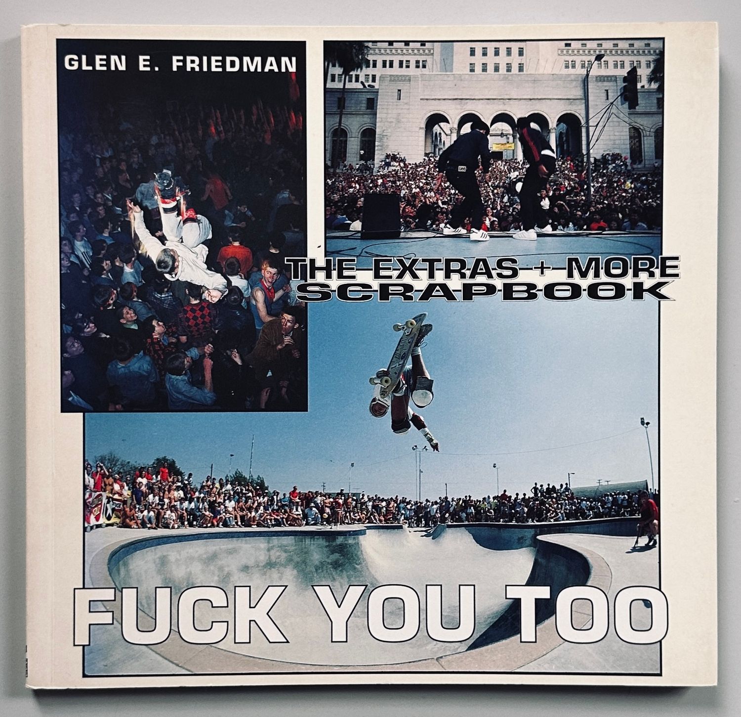 [SIGNED] GLEN E FRIEDMAN FUCK YOU TOO
