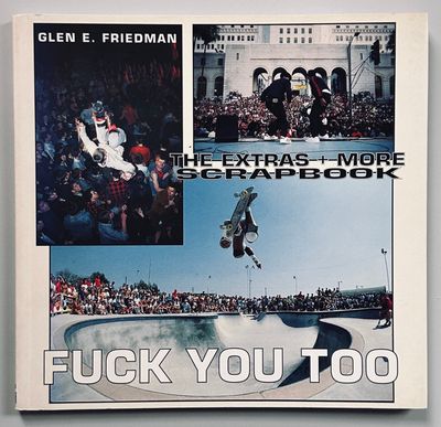 [SIGNED] GLEN E FRIEDMAN FUCK YOU TOO