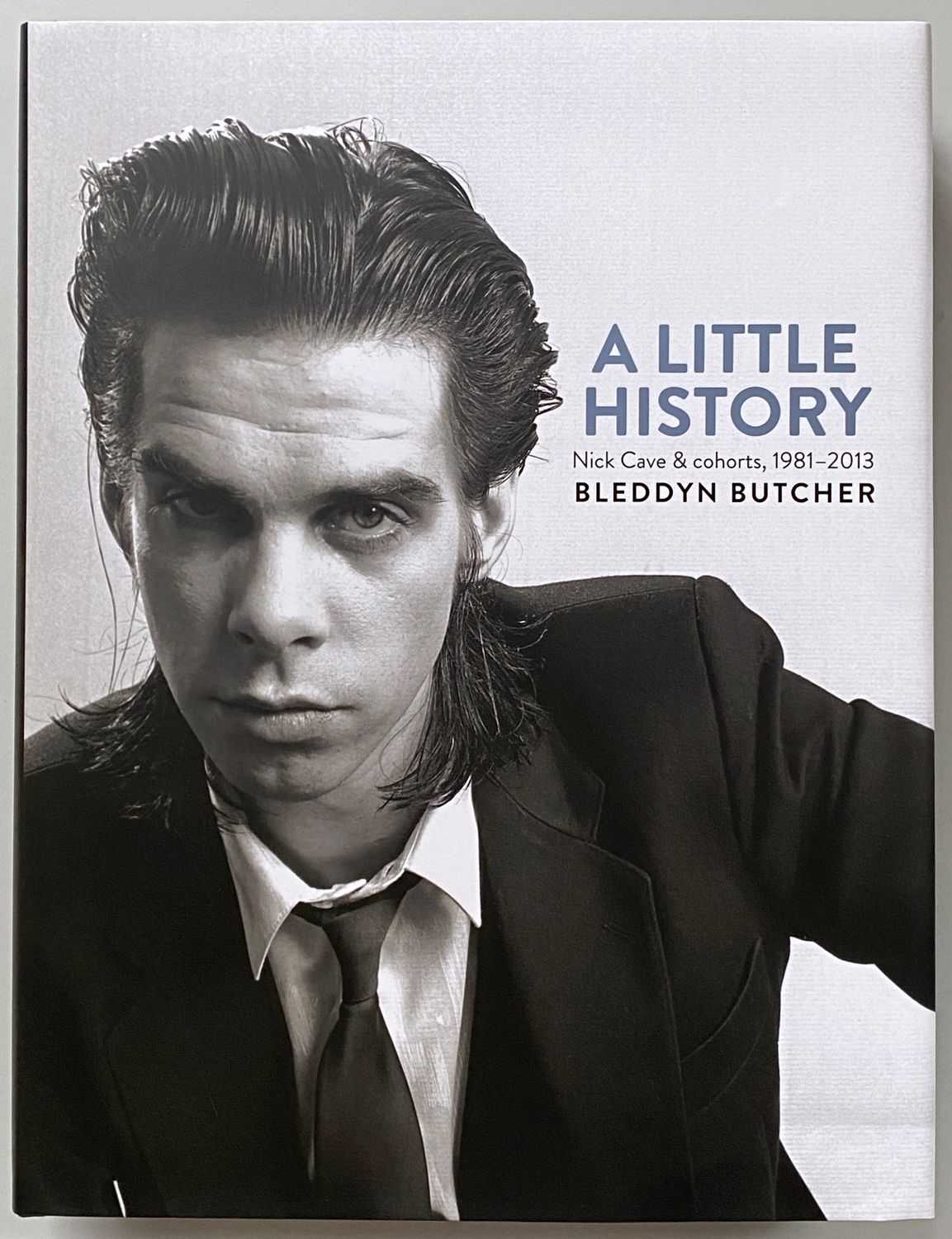 [SIGNED] A Little History Bleddyn Butcher Nick Cave