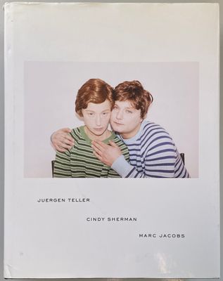 Juergen Teller Cindy Sherman Marc Jacobs
