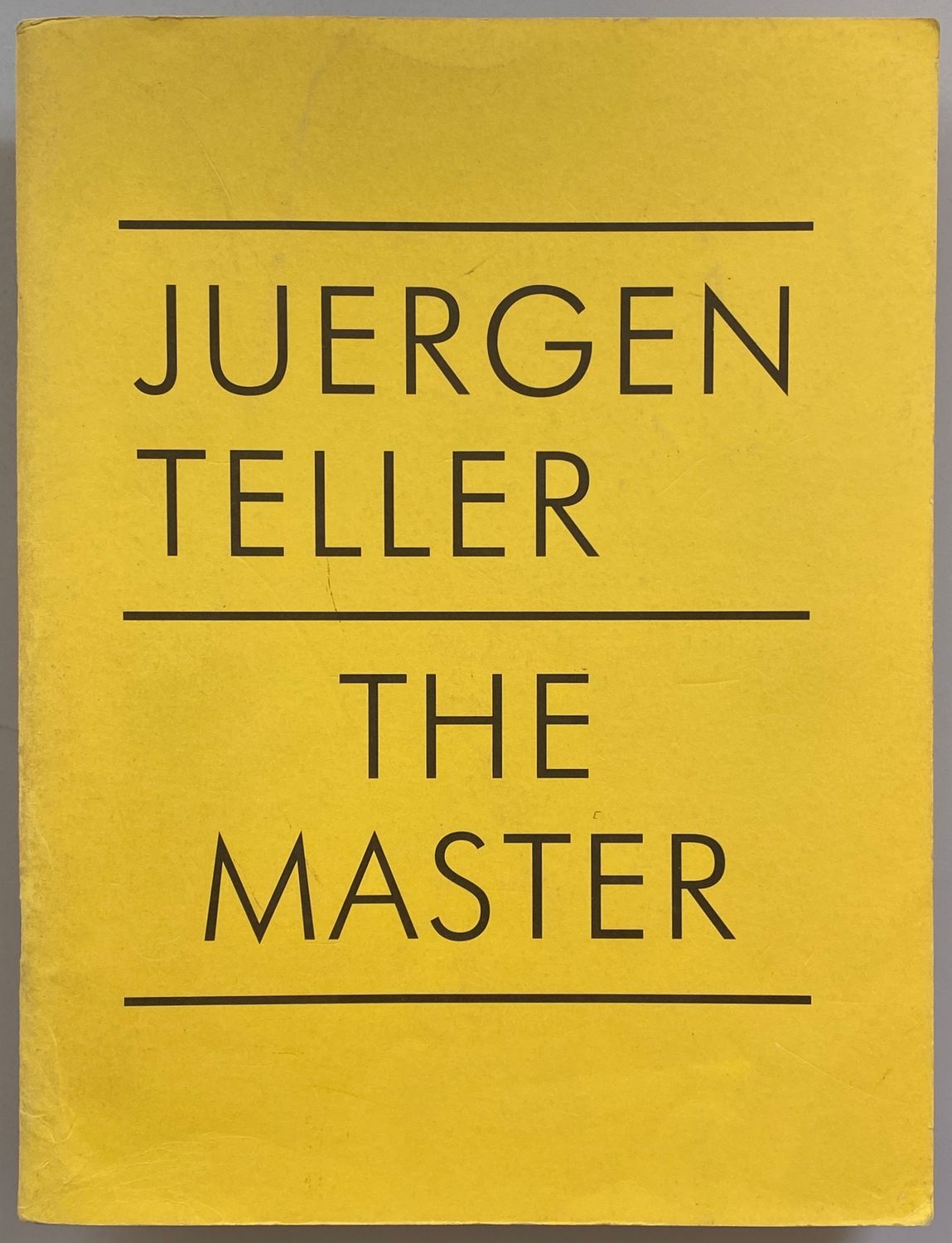 Juergen Teller The Master IV