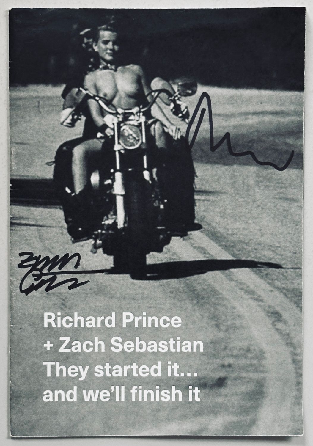 [SIGNED] RICHARD PRINCE/ZACH SEBASTIAN THEY STARTED IT