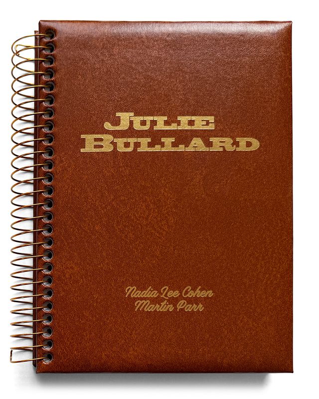 Nadia Lee Cohen / Martin Parr - Julie Bullard