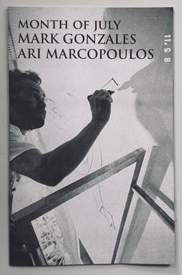 Month of July Mark Gonzales Ari Marcopoulos