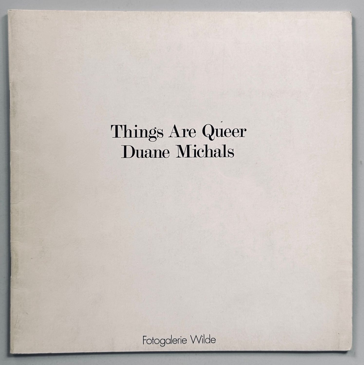 Things Are Queer Duane Michals