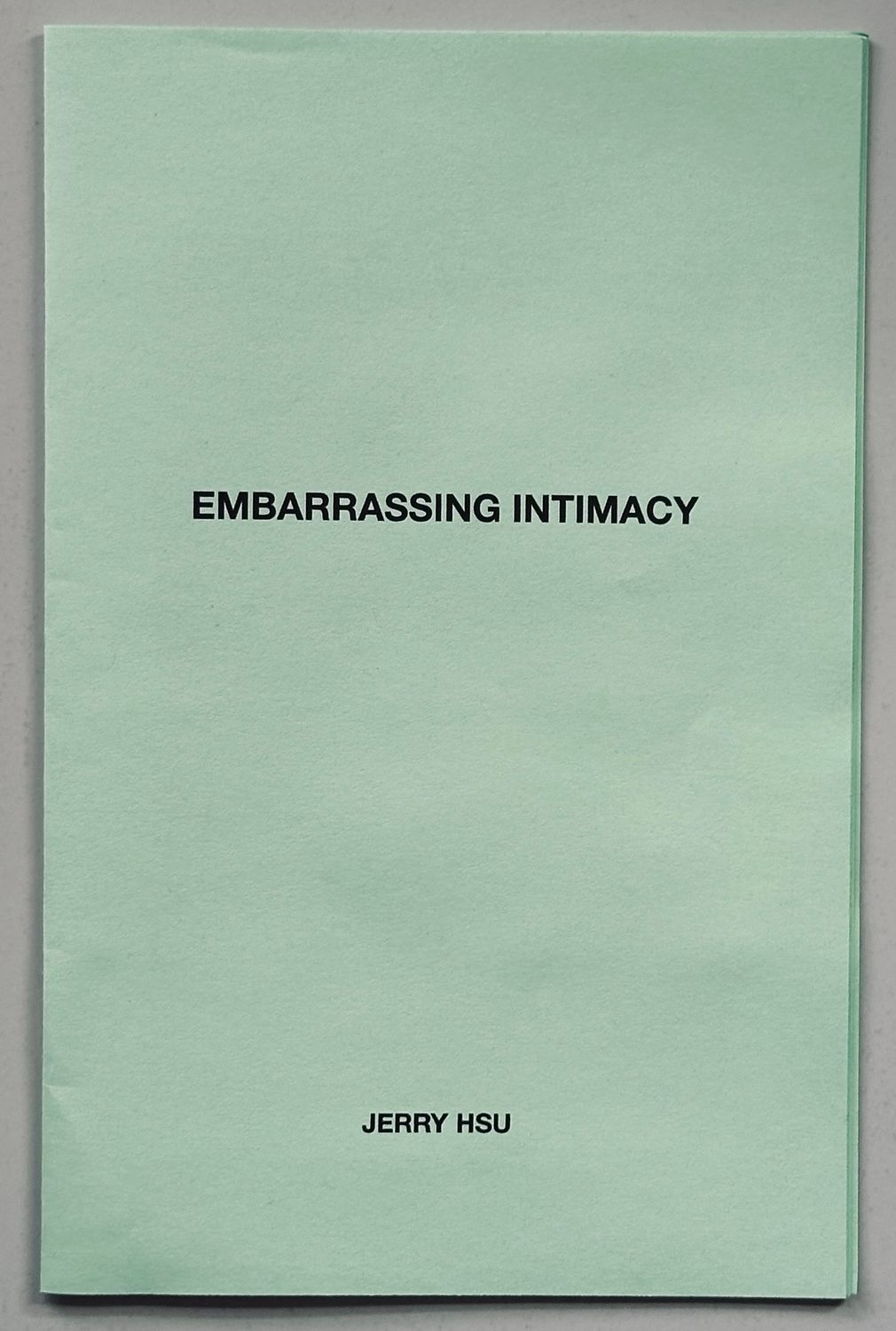 Jerry Hsu Embarrassing Intimacy