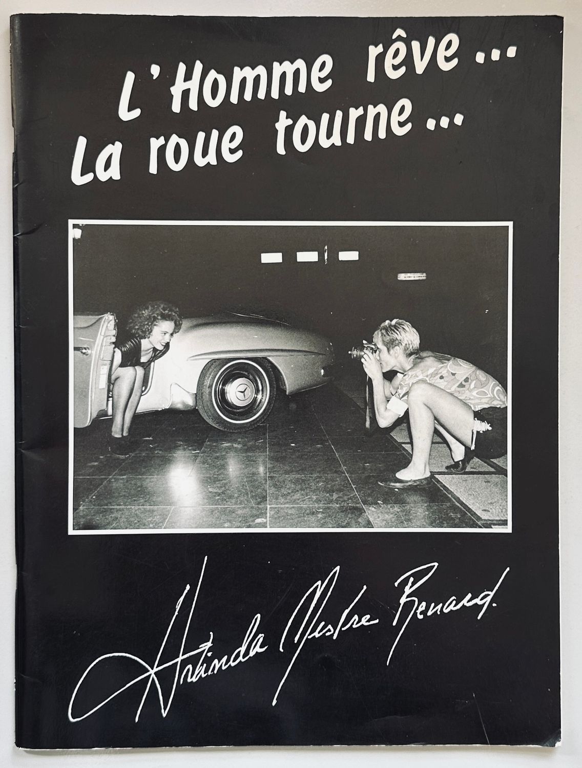 L'Homme rêve La roue tourne
