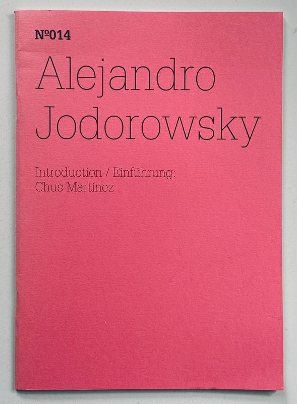Alejandro Jodorowsky 100 Notes 100 Thoughts